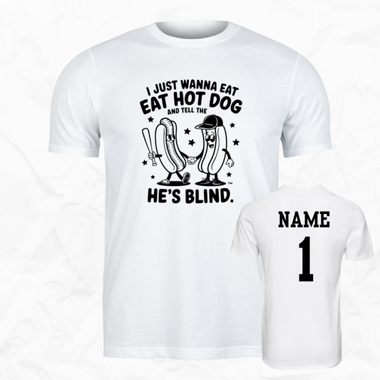 I Just Want to eat HOT DOGS